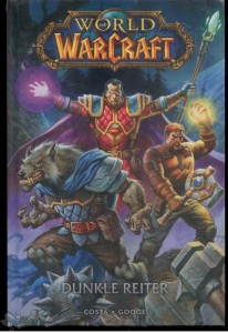 World of Warcraft 7: Dunkle Reiter