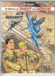 Die Abenteuer von Tanguy und Laverdure 23: Alte Bekannte (Softcover)