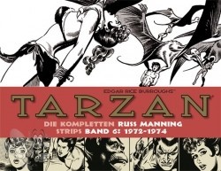 Tarzan: Die kompletten Russ Manning Strips 6: 1972 - 1974
