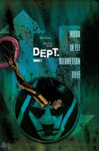 Dept. H - Omnibus 2: Mord in elf Kilometern Tiefe