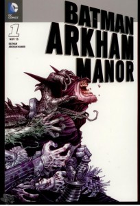 Batman: Arkham Manor : (Variant Cover-Edition)