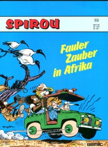 Spirou 10: Fauler Zauber in Afrika