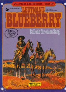 Die großen Edel-Western 29: Leutnant Blueberry: Ballade für einen Sarg (Hardcover)