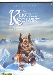 Das Kristallschwert 3: Die Hand der Mangrove