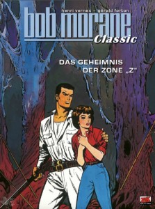 Bob Morane Classic 7: Das Geheimnis der Zone Z