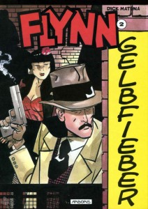 Flynn 2: Gelbfieber (Hardcover)