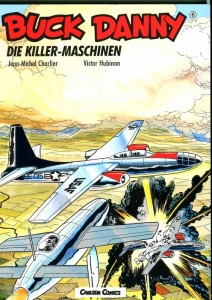 Buck Danny (Carlsen) 6: Die Killer-Maschinen