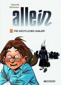 Allein 11: Die nächtlichen Nagler