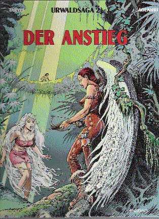 Urwaldsaga 2: Der Anstieg