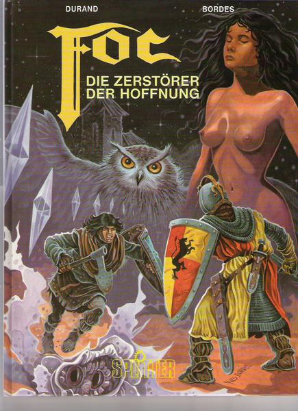 Foc 1: Die Zerstörer der Hoffnung (Hardcover)