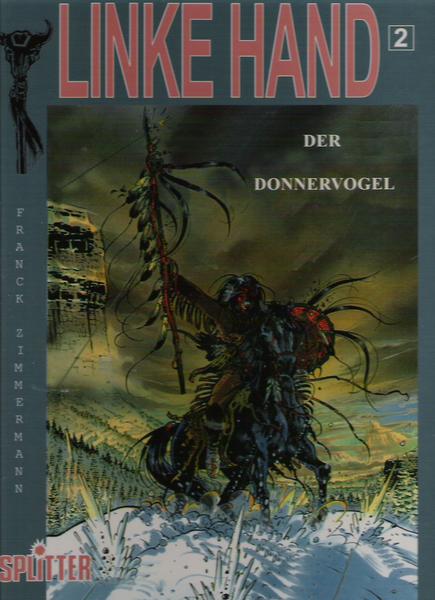 Linke Hand 2: Der Donnervogel (Hardcover)