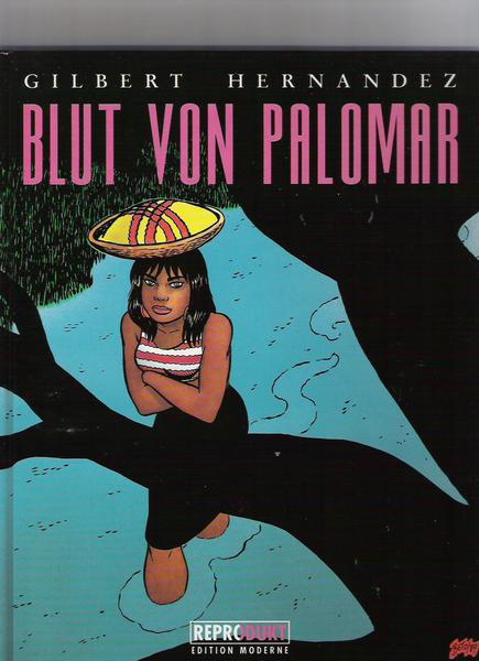 Love &amp; Rockets (2): Blut von Palomar