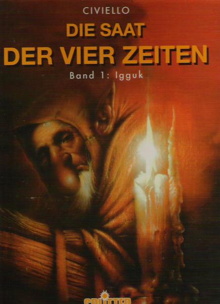 Die Saat der vier Zeiten 1: Igguk (Limitierte Ausgabe)