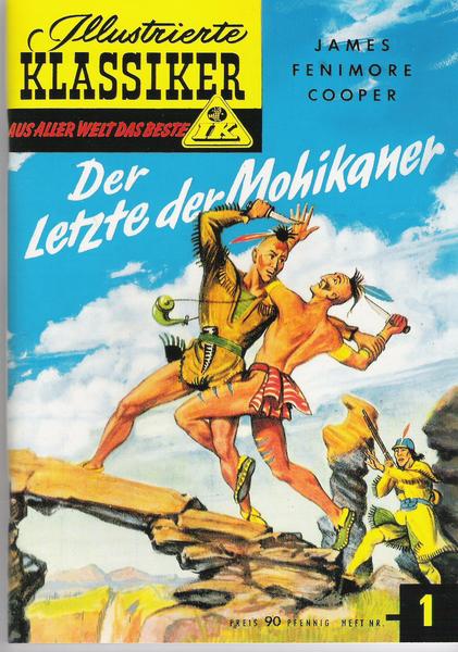 Illustrierte Klassiker - Aus aller Welt das Beste 1: Der Letzte der Mohikaner (Heft)