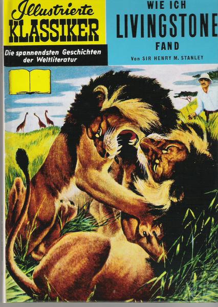 Illustrierte Klassiker (Hardcover) 6: Wie ich Livingstone fand