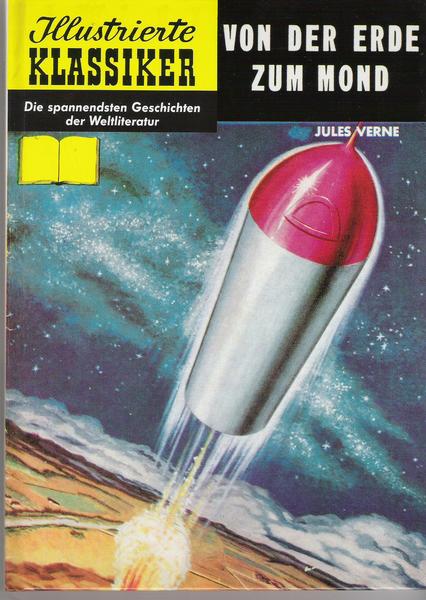 Illustrierte Klassiker (Hardcover) 15: Von der Erde zum Mond