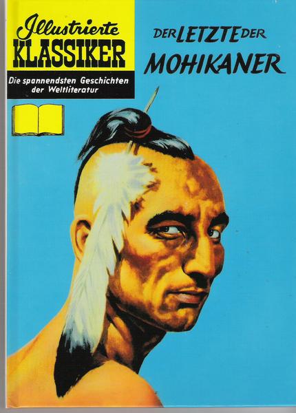 Illustrierte Klassiker (Hardcover) 21: Der Letzte der Mohikaner