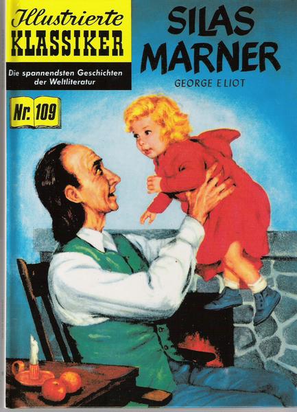 Illustrierte Klassiker (Hardcover) 109: Silas Marner