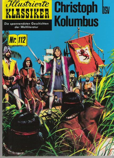 Illustrierte Klassiker (Hardcover) 112: Christoph Kolumbus