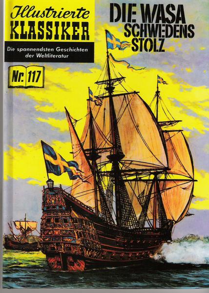 Illustrierte Klassiker (Hardcover) 117: Die Wasa - Schwedens Stolz