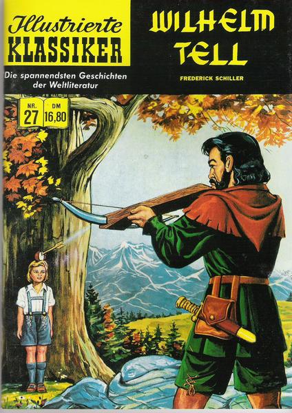 Illustrierte Klassiker 27: Wilhelm Tell