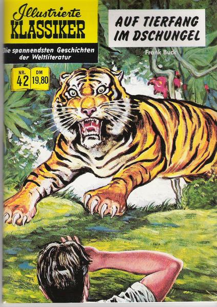 Illustrierte Klassiker 42: Auf Tierfang im Dschungel