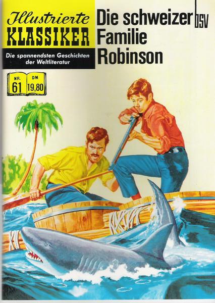 Illustrierte Klassiker 61: Die Schweizer Familie Robinson