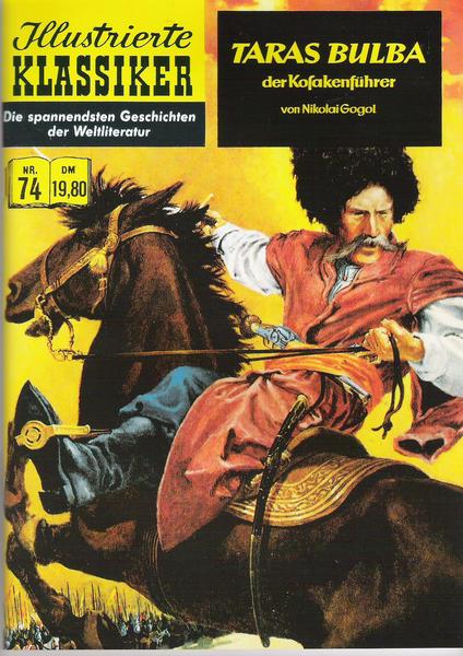 Illustrierte Klassiker 74: Taras Bulba, der Kosakenführer