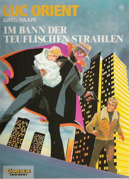 Luc Orient 8: Im Bann der teuflischen Strahlen