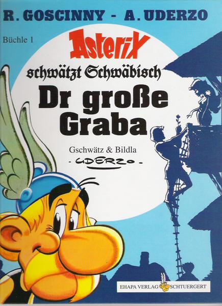 Asterix - Mundart 1: Dr große Graba (Schwäbische Mundart) (Hardcover)