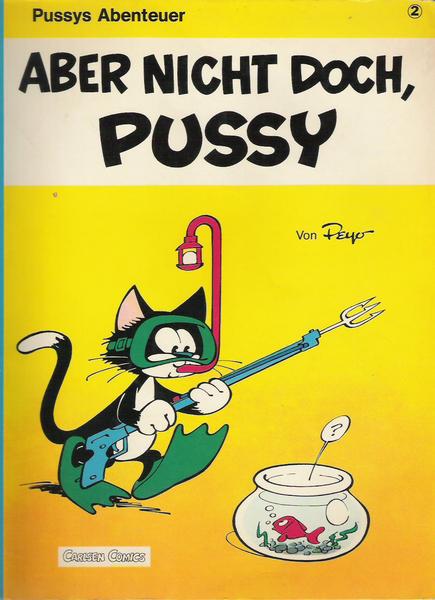 Pussys Abenteuer 2: Aber nicht doch, Pussy