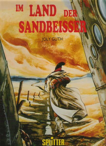 Im Land der Sandbeisser (1): Im Land der Sandbeisser (Luxusausgabe)