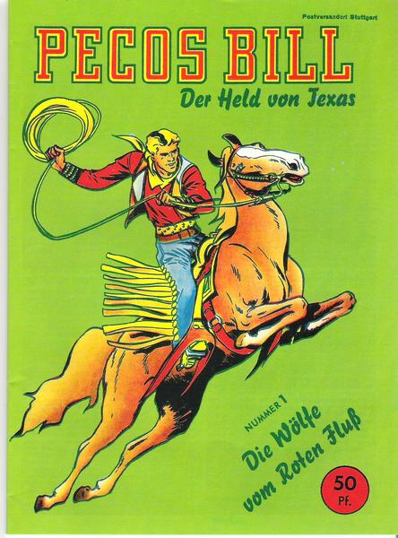 Pecos Bill 1: Die Wölfe vom Roten Fluß