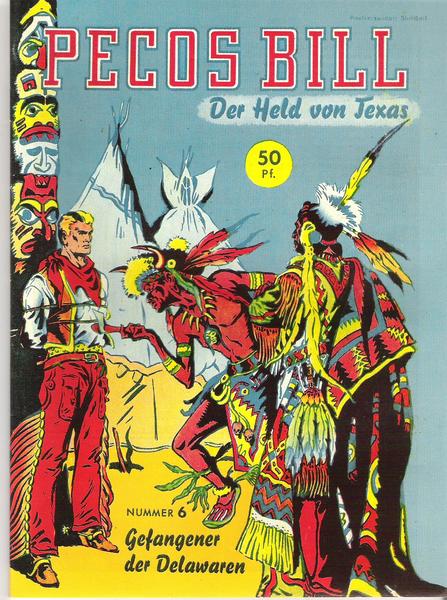 Pecos Bill 6: Gefangener der Delawaren