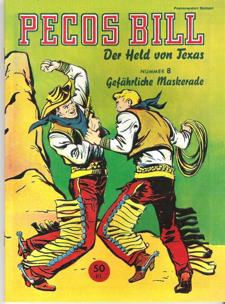 Pecos Bill 8: Gefährliche Maskerade