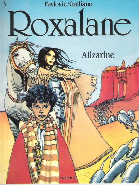 Roxalane 3: Alizarine