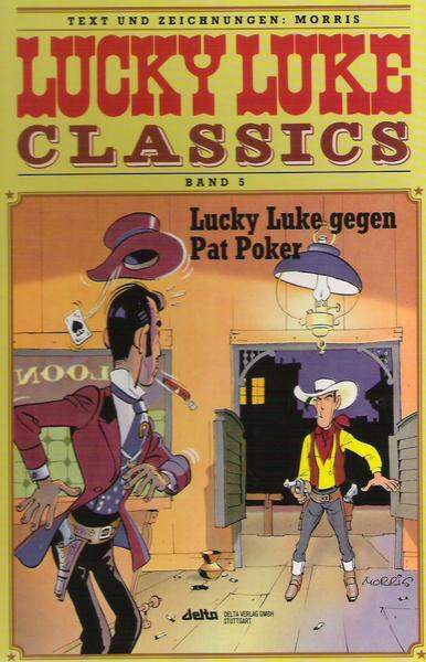 Lucky Luke Classics 5: Lucky Luke gegen Pat Poker