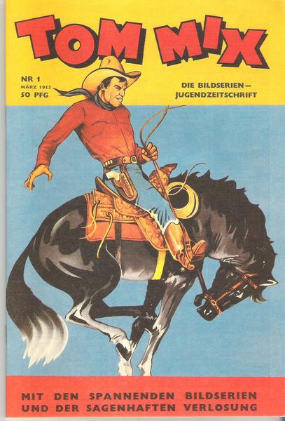 Tom Mix 1953: Nr. 1: