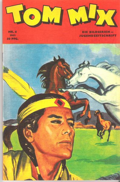 Tom Mix 1953: Nr. 6: