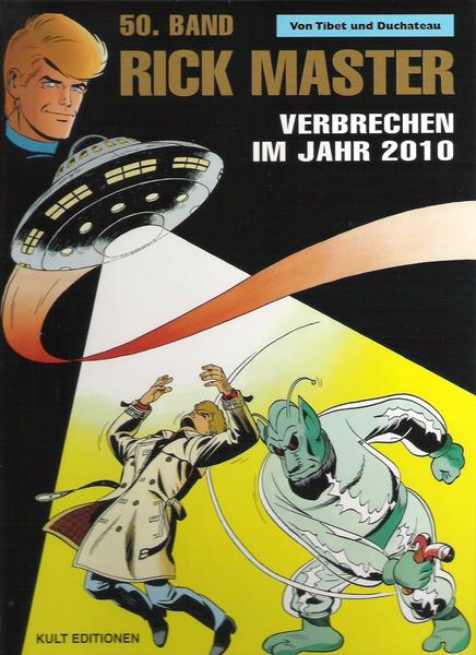 Rick Master 50: Verbrechen im Jahr 2010