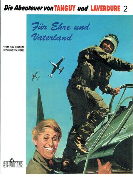 Die Abenteuer von Tanguy und Laverdure 2: Für Ehre und Vaterland (Softcover)