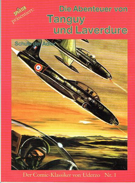 Die Abenteuer von Tanguy und Laverdure 1: Schule der Adler (1. Auflage) (Softcover)