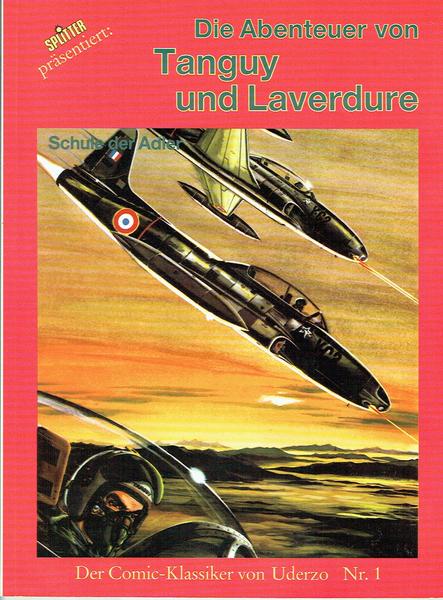 Die Abenteuer von Tanguy und Laverdure 1: Schule der Adler (1. Auflage) (Softcover)