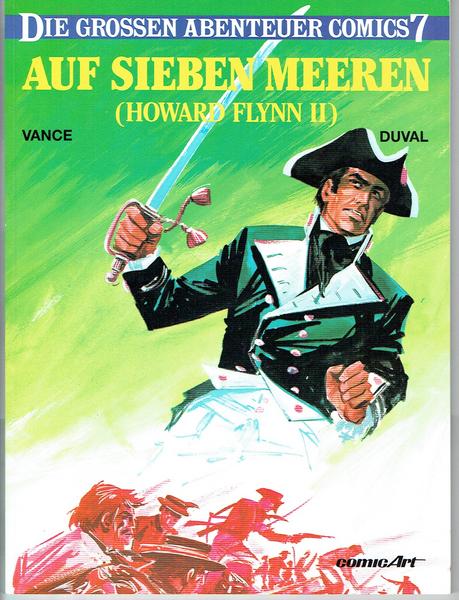 Die grossen Abenteuer Comics 7: Howard Flynn (2) - Auf sieben Meeren