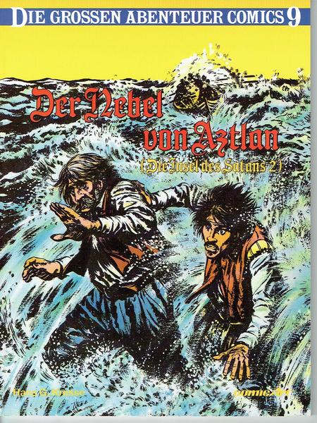 Die grossen Abenteuer Comics 9: Die Insel des Satans (2) - Der Nebel von Aztlan