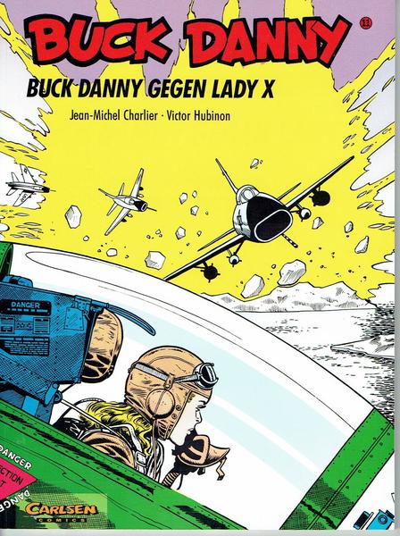 Buck Danny 11: Buck Danny gegen Lady X