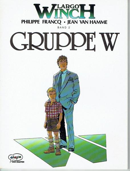 Largo Winch 2: Gruppe W