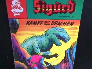 Sigurd 7: Kampf mit dem Drachen