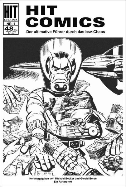 Hit Chronik 1: Hit Comics - Der ultimative Führer durch das bsv-Chaos