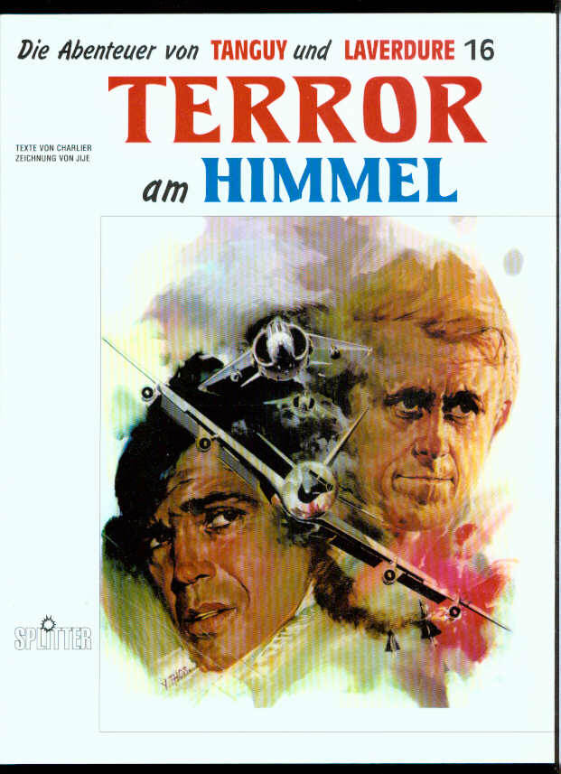 Die Abenteuer von Tanguy und Laverdure 16: Terror am Himmel (Softcover)